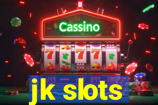 jk slots