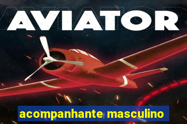 acompanhante masculino