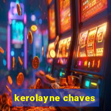 kerolayne chaves