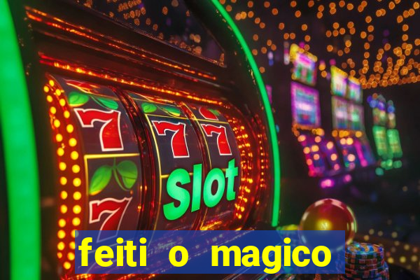 feiti o magico manga ler online