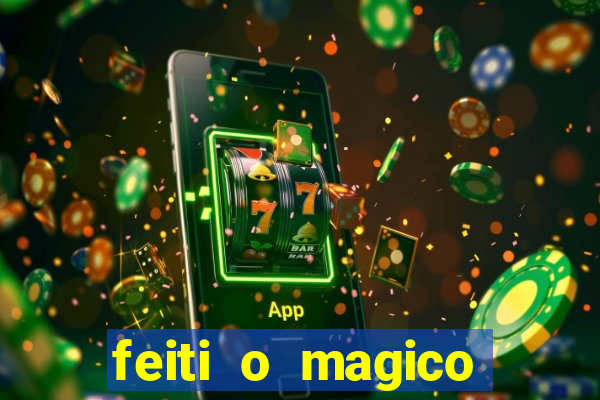 feiti o magico manga ler online