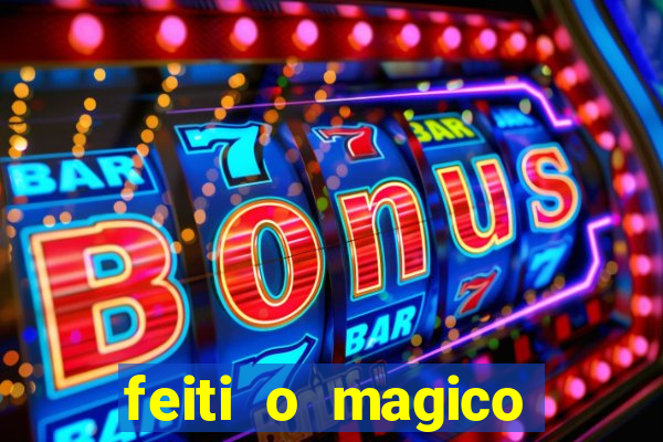 feiti o magico manga ler online