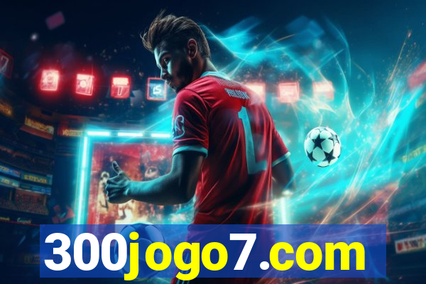 300jogo7.com