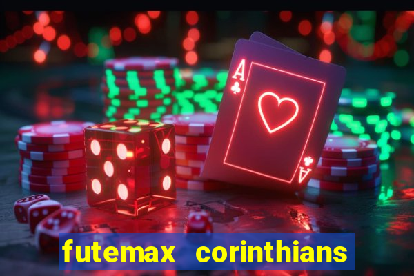 futemax corinthians e flamengo hoje