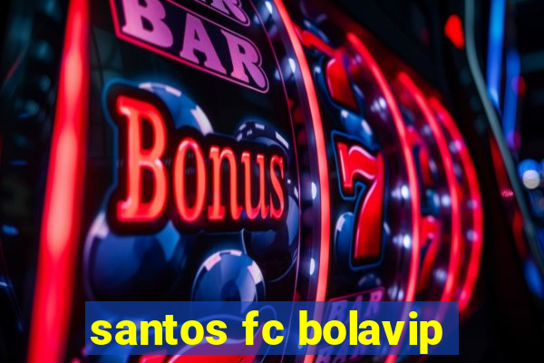 santos fc bolavip