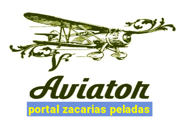 portal zacarias peladas