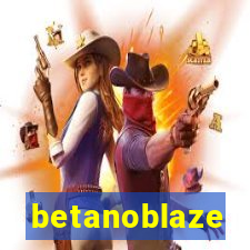 betanoblaze