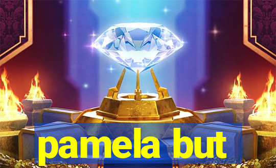 pamela but