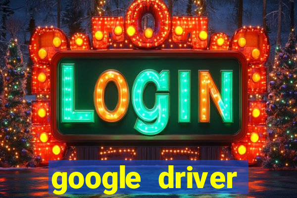 google driver windows 10