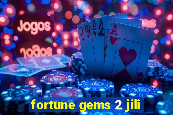 fortune gems 2 jili