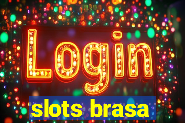 slots brasa