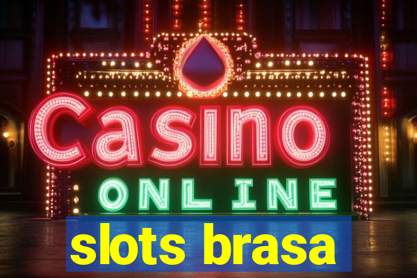 slots brasa