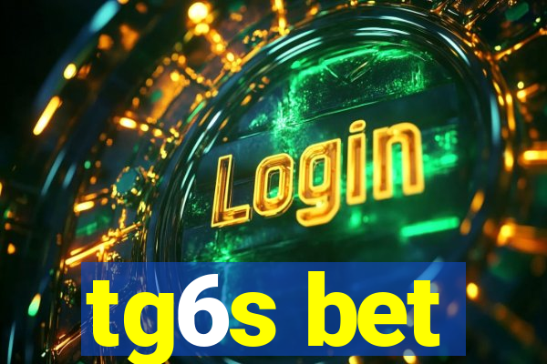 tg6s bet