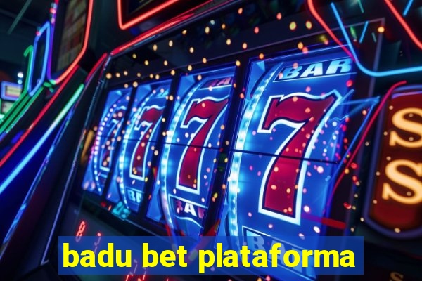 badu bet plataforma