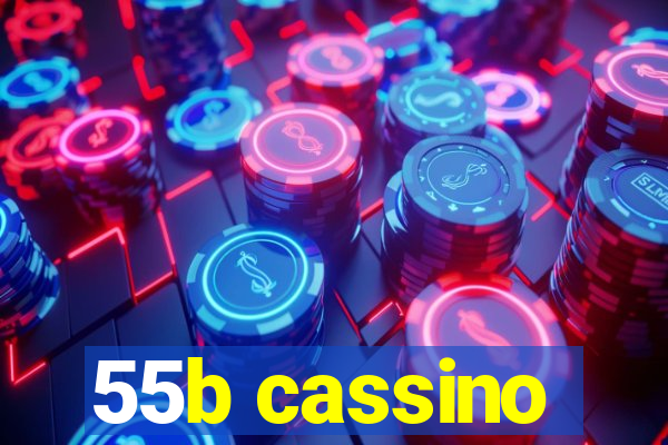 55b cassino