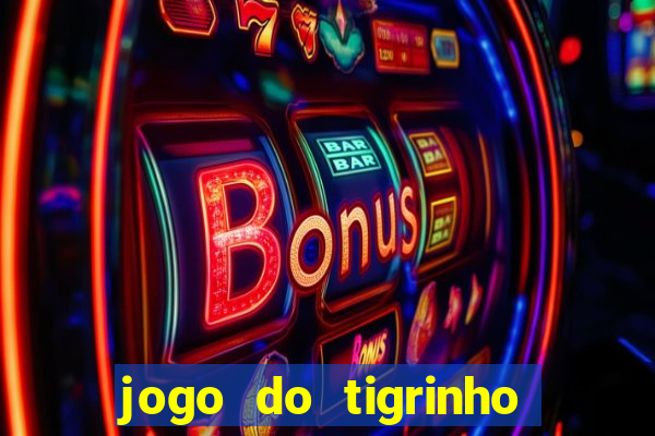 jogo do tigrinho pagando agora