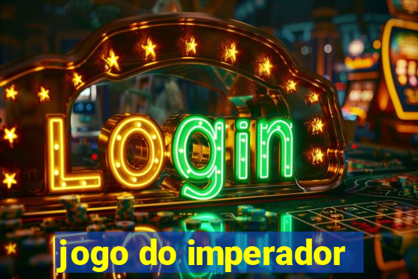 jogo do imperador