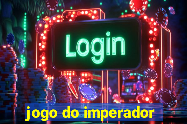 jogo do imperador