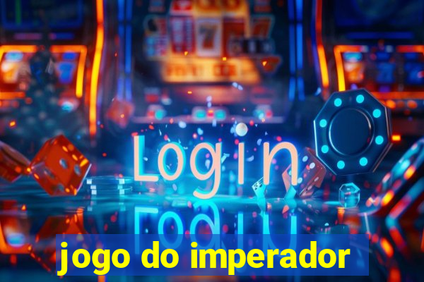 jogo do imperador