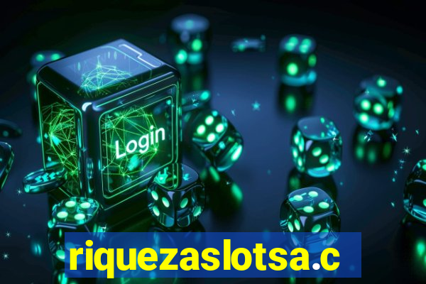 riquezaslotsa.com