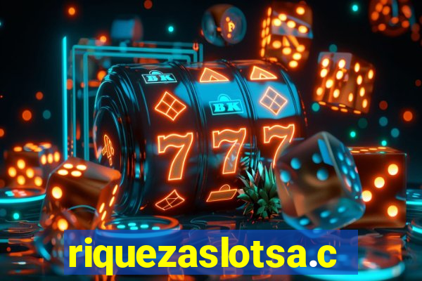 riquezaslotsa.com