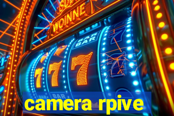 camera rpive