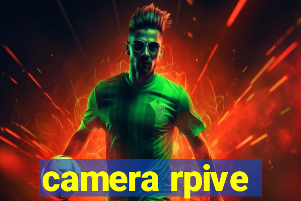 camera rpive