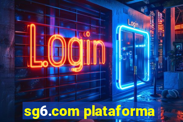 sg6.com plataforma