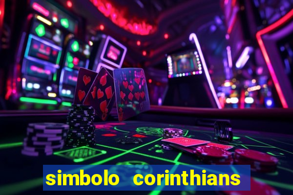 simbolo corinthians copiar e colar