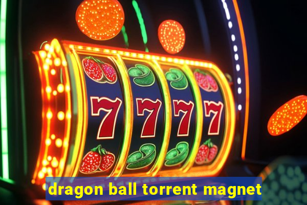 dragon ball torrent magnet