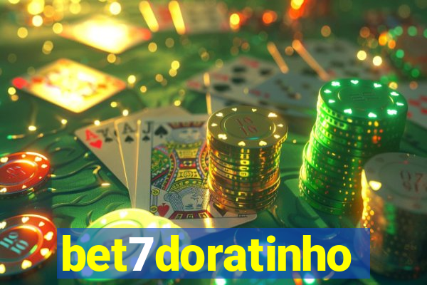 bet7doratinho