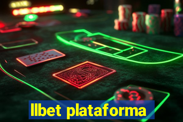 llbet plataforma