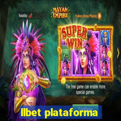 llbet plataforma