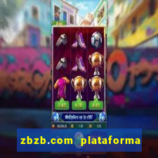 zbzb.com plataforma de jogos