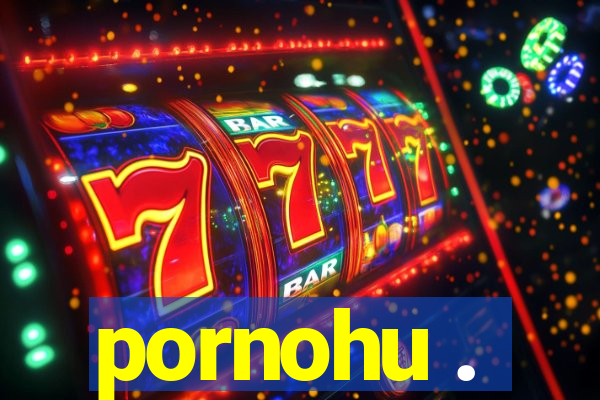 pornohu .