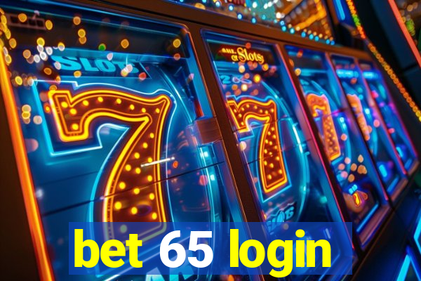 bet 65 login