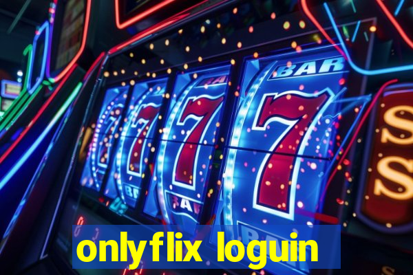 onlyflix loguin