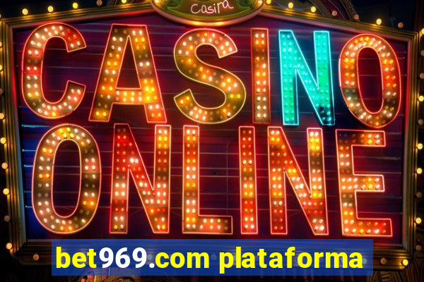 bet969.com plataforma