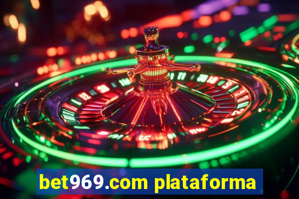 bet969.com plataforma