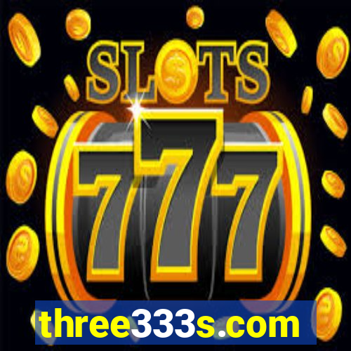 three333s.com