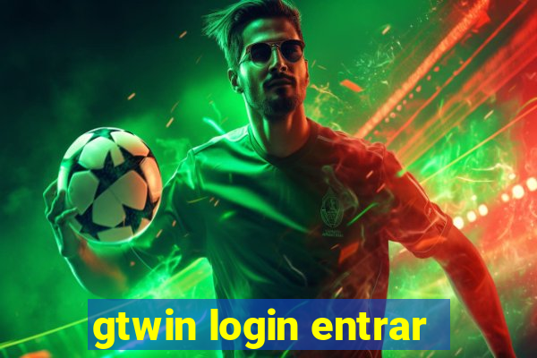 gtwin login entrar