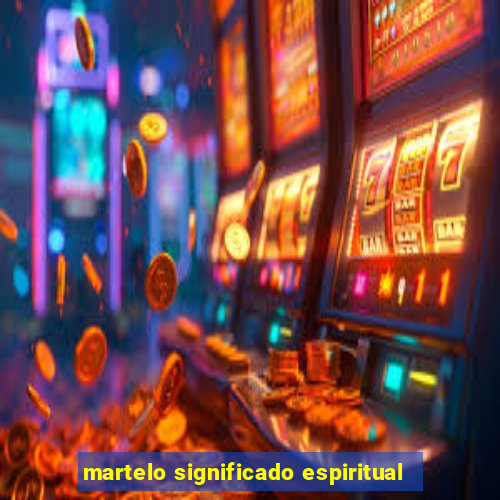 martelo significado espiritual