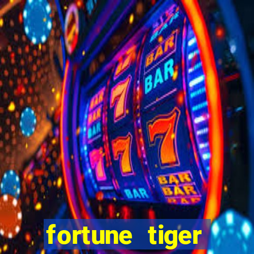 fortune tiger deposito 5 reais