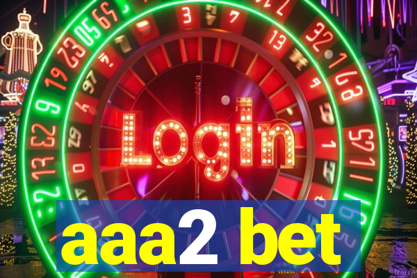 aaa2 bet