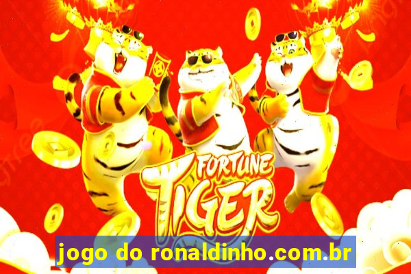 jogo do ronaldinho.com.br