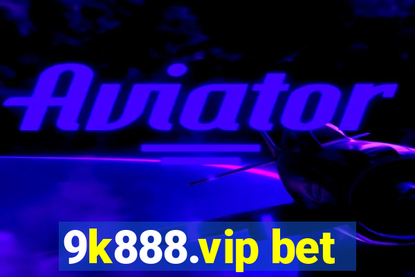 9k888.vip bet