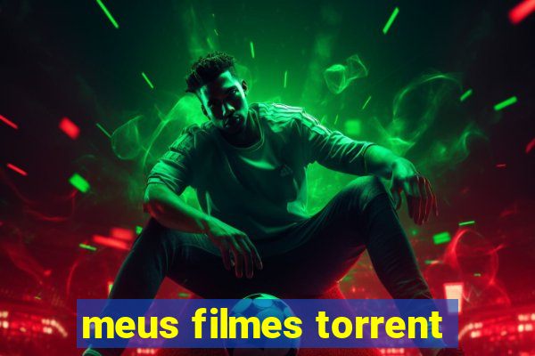 meus filmes torrent