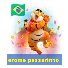 erome passarinho