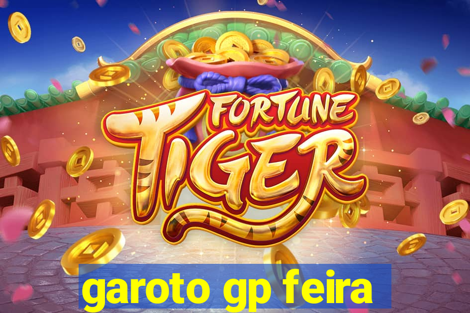 garoto gp feira