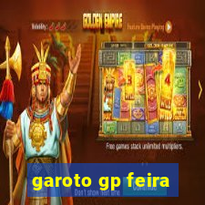 garoto gp feira